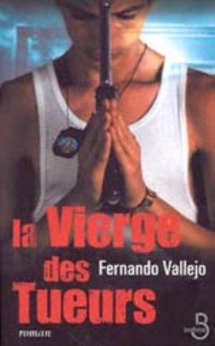 Couverture du roman La Vierge des tueurs de Fernando Vallejo